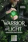 Gesandte des Lichts (Warrior of Light, #1) Gesandte des Lichts (Warrior of Light, #1)