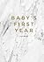 BABY'S FIRST YEAR: WHITE/GO...