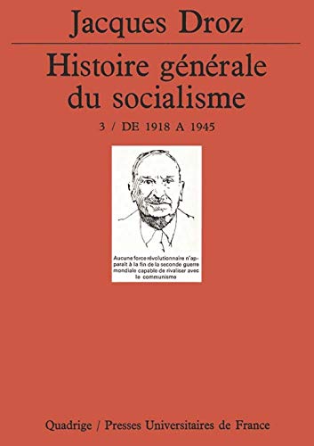 Histoire générale du socialisme. Tome 3 (Paperback)