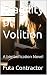 Fragility of Volition