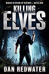Killing Elves: A ...