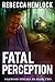 Fatal Perception (Oakwood Springs PD Book 2)
