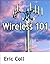 Wireless 101 (Telecom for N...
