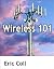 Wireless 101 (Telecom for Non-Engineers)
