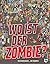 Wo ist der Zombie?