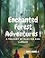 Enchanted Forest Adventures  by Guru Prasad