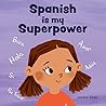 Spanish is My Sup...