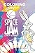 Space Jam : A New Legacy Coloring Book: Gift For Boys and Girls