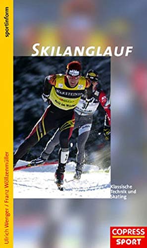 Skilanglauf. Klassische Technik und Skating. (Paperback)