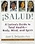 Salud!: A Latina's Guide to...