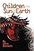 Children of the Sun & Earth