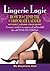 Lingerie Logic by Stephanie Dale