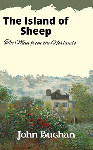 The Island of Sheep : The Man from the Norlands