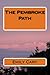 The Pembroke Path by Emily Pritchard Cary