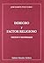 Derecho y factor religioso. Textos y materiales (Spanish Edition)