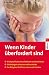 Wenn Kinder überfordert sind.