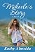 Mikaela's Story by Kathy Almeida