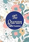 Quran: Full Quaron in English Quaran Translation Message Quoran Translated A Simple English Translation (Goodword ! Koran)