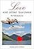 Love and Other Business by Peter Malin