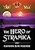 The Hero of Stramica