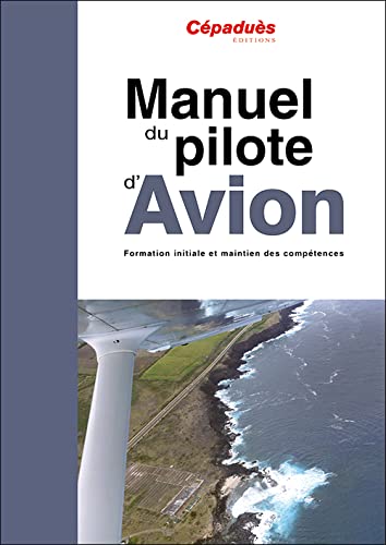 Manuel du pilote d'avion - 19e édition, le livre seul (Paperback)