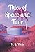 Tales of Space and Time