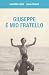 Giuseppe è mio fratello