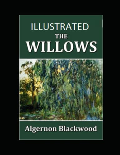 The Willows Illustrated