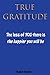 TRUE GRATITUDE: Put Away Yo...