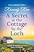 A Secret at the Cottage by ...