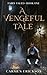 A Vengeful Tale (Fairy Taled)