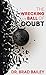 The Wrecking Ball of Doubt by Brad Bailey