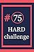 75 HARD challenge: 75 HARD ...