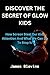 DISCOVER THE SECRET OF GLOW KIDS by James Blevins
