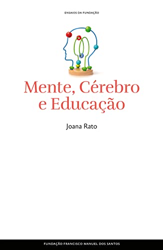 Mente, Cérebro e Educação (Portuguese Edition)