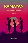 RAMAYAN: THE SECRETS DECODED