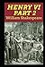 King Henry the Sixth, Part 2 by William Shakespeare annotated edition