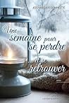 UNE SEMAINE POUR ...