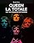 Queen - La Totale: Les 188 chansons expliquées