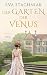 Der Garten der Venus: Historischer Roman über die schönste Frau Europas | Inspiriert vom Leben der Sophie Potocka (German Edition)