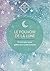 Guide de l'éveil - Le pouvoir de la Lune - Émancipez-vous grâ... by Merilyn Keskula