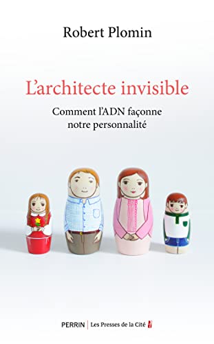 Comment l'ADN façonne notre personnalité. L'Architecte invisible (Kindle Edition)