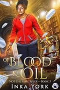 Of Blood & Oil