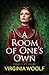 A Room of One's Own by Virginia Woolf :Illustrated Edition