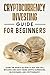 Cryptocurrency Investing Gu...