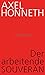 Der arbeitende Souverän: Ei...