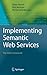 Implementing Semantic Web S...