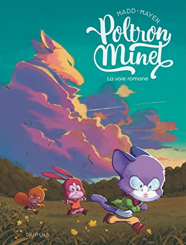 La voie romane (Poltron Minet, #1)
