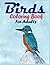 Birds Coloring Book for Adu...