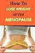 How To Lose Weight After Menopause by Emily Corey